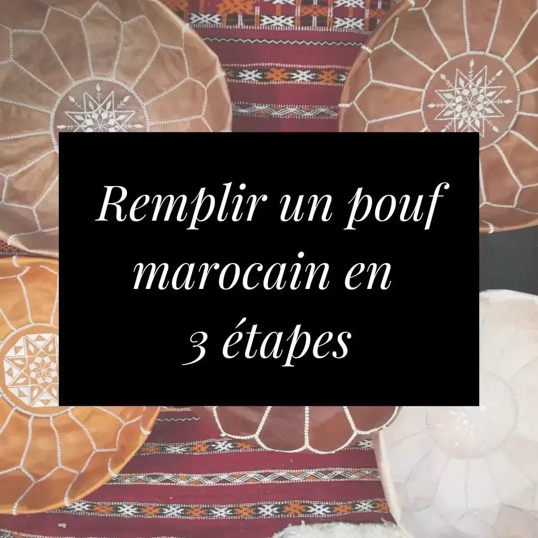 Avec quoi remplir son pouf marocain