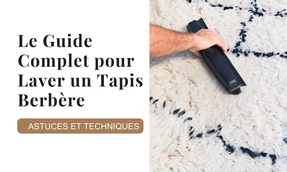 comment laver un tapis berbere