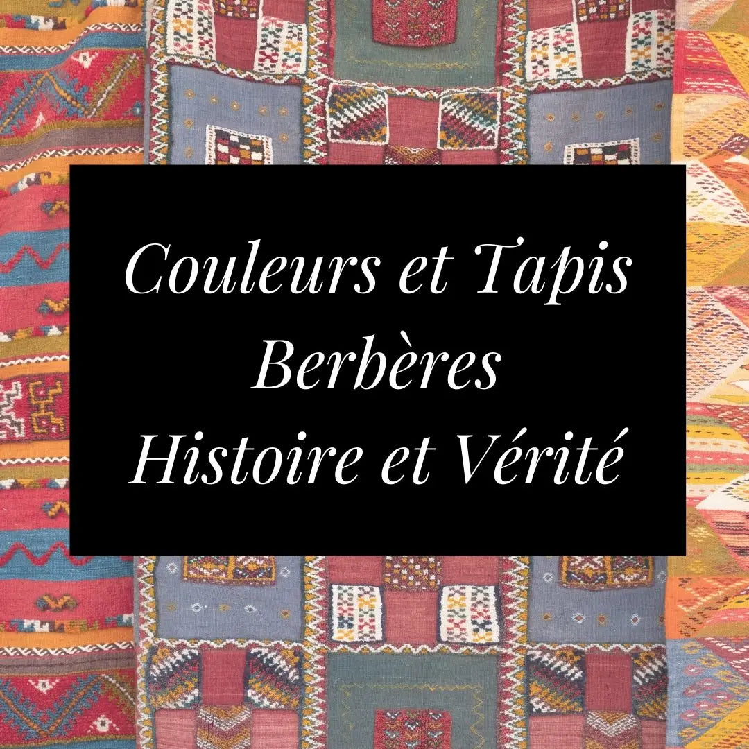 Tapis berbère couleur | Histoire et signification