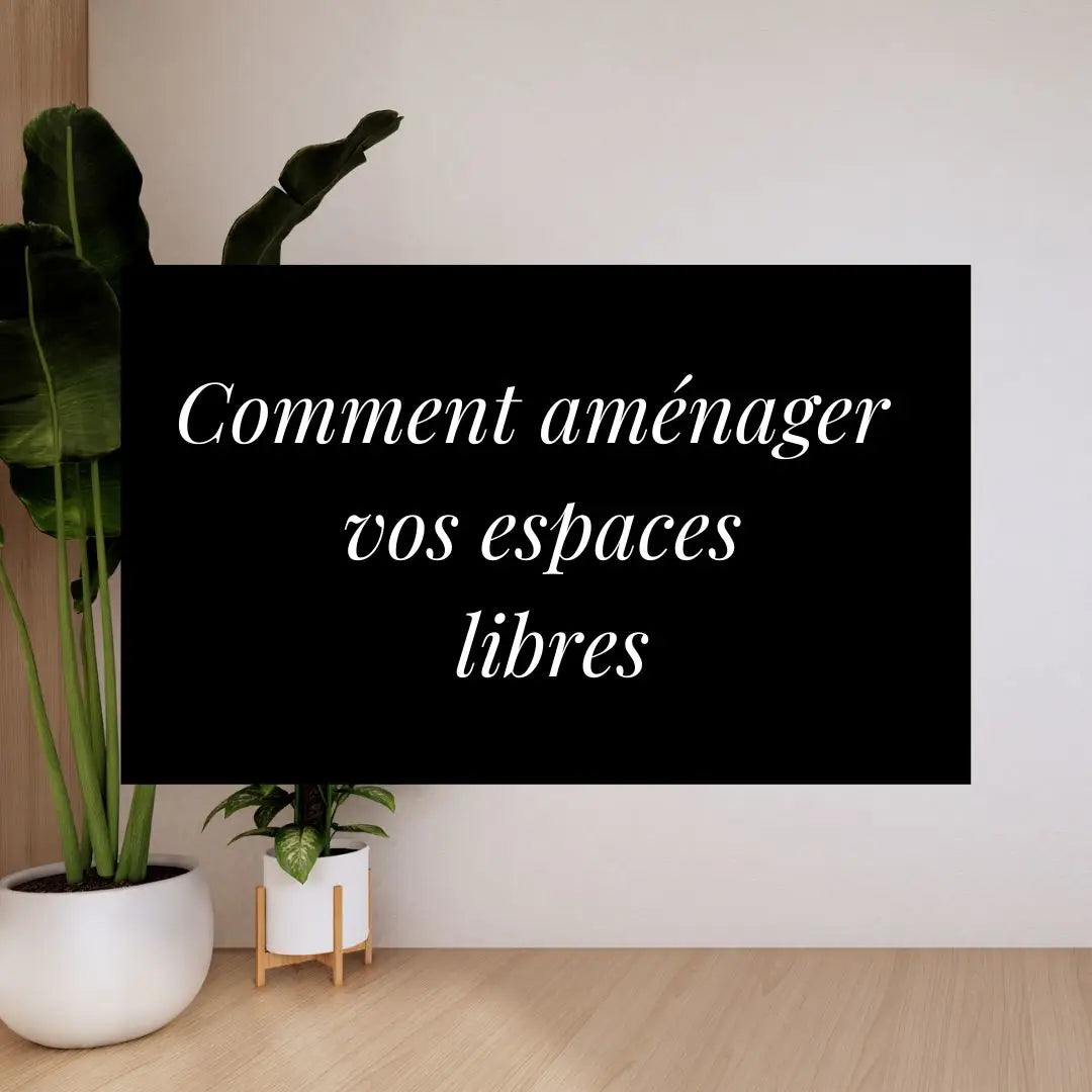 comment aménager un espace libre