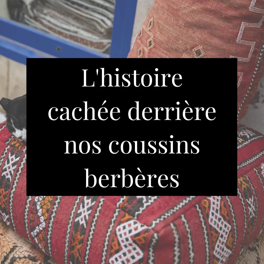 coussins berbères, histoire et vérité | MAZIR